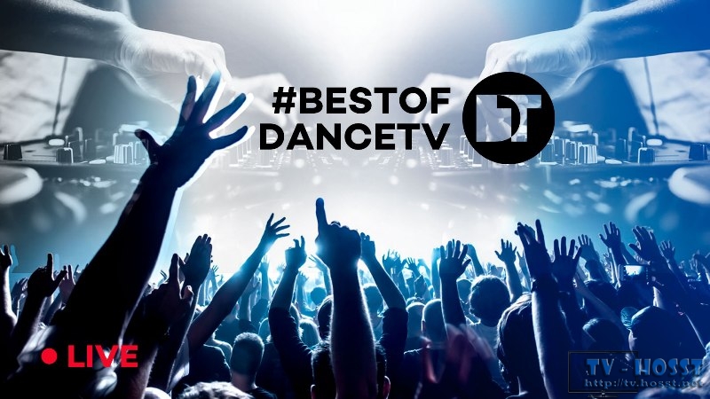 Best of Dance TV - |- LIVE NOW: 24/7